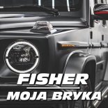 Fisher - Moja bryka (Radio Edit)