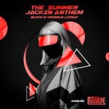 Block & Crown & Lissat - The Summer Jackin Anthem (Original Mix)
