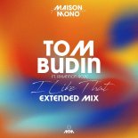 Tom Budin Feat. Rhiannon Roze - I Like That (Extended Edit)