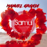 Manuel Grandi - Hurts To Be In Love (Club Mix)