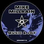 Mike Millrain - Music & Joy (Original Mix)