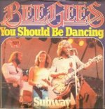 Bee Gees - You Should Be Dancing (1976)