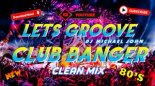 EARTH WIND & FIRE FT. DJ MICHAEL JOHN - LETS GROOVE (BEST OF CLUB BANGER REMIX 2022)