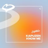 Kapuzen - Know Me (Extended Mix)