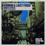 Kornum & Laust Foged - Groove Express (Original Mix)