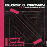 Block & Crown - Should Have Been (Nu Disco Mix)