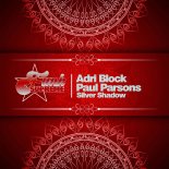 Adri Block & Paul Parsons - Silver Shadow (Original Mix)