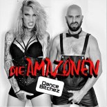 Die Amazonen - Dance Bitchez