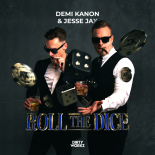 Demi Kanon & Jesse Jax - Roll The Dice (Extended Mix)