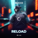 Blasco - Reload (Extended Mix)