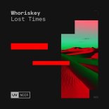 Whoriskey - Lost Times (Extended Mix)