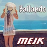 Mejk - Bailando (Extended Mix)