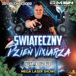 LIFE DJ OMEN CLUB PŁOŚNICA - ŚWITECZNY DZIEŃ VIXIARZA - 25.12.2022