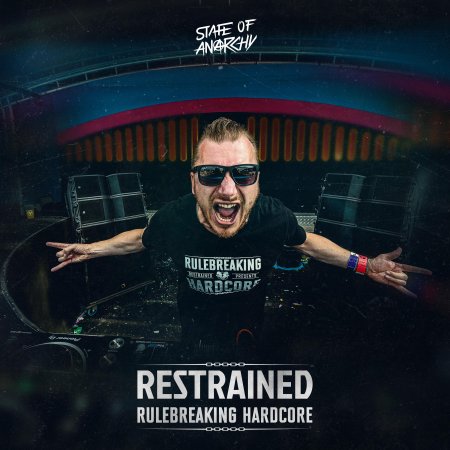 Restrained - Rulebreaking Hardcore (Extended Mix) (SOA031)