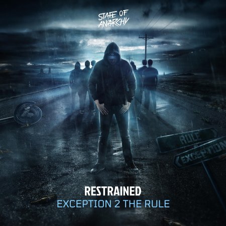 Restrained - Exception 2 The Rule (Extended Mix) (SOA025)