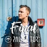 Paweł Tur - Finał (Radio Edit)