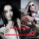 FAN-TASTIC - Dziewczyna z Fejsa (Radio Edit)