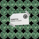 Diseptix - Break It Down (Extended Mix)