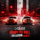 D-Sturb - Ready to Roll (Extended Mix)