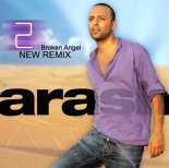 Arash - Broken Angel (Sound Artizt Bootleg)