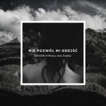 EMASIK Ft. Wulq x Ania Szałata - Nie Pozwól Mi Odejść