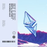 Digital Nature & Reverend Haus - Drop It Down