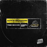 The Moon - Blow Up the Speakers (Dimitri Vegas & Like Mike Feat. Quintino Extended Remix)