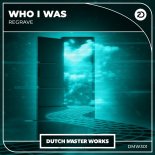 Regrave - Who I Was (Extended Mix)