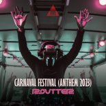 Routter - Carnaval Festival (Anthem 2023) (Extended Mix)