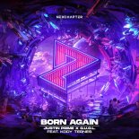 Justin Prime & G.U.O.L. Feat. Kody Ternes - Born Again (Extended Mix)