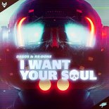 Degos & Re-Done - I Want Your Soul (Extended Mix)