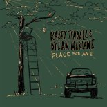 Kasey Tyndall, Dylan Marlowe - Place for Me