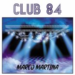 Marco Martina - Club 84 (Instrumental Remix)