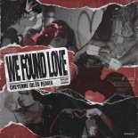 Calvin Harris & Rihanna - We Found Love (Cheyenne Giles Extended Remix)