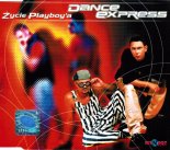 Dance Express - Życie Playboy'a (Original Long Edit)