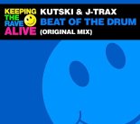 Kutski & J-Trax - Beat Of The Drum
