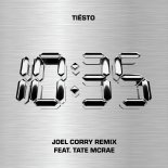 Tiësto Feat. Tate McRae - 10 35 (Joel Corry Remix)