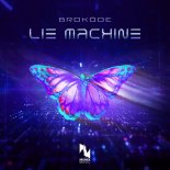 Broköde - Lie Machine
