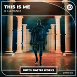 B-Elementz - This Is Me (Extended Mix)