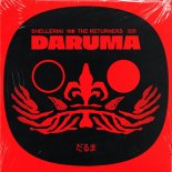 Shellerini, The Returners - Daruma (prod. i gramofony)