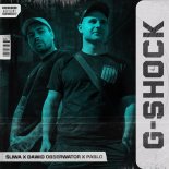 Śliwa & Dawid Obserwator & Pablo - G-Shock (prod. Pablo)