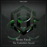 Retro Freak - The Forbidden Sound (Extended Mix)