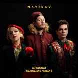 Miranda!, Bandalos Chinos - Navidad