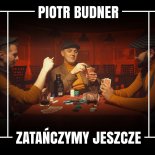Piotr Budner - Zatańczymy Jeszcze (Radio Edit)