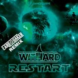 Withard - Restart (Earsquaker Remix Extended)