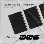 GarryG & Den Kustov - Doctor Grey (Original Mix)