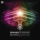 Devin Wild - No Resistance (Extended Mix)