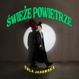 Tola Janowska - Świeże powietrze