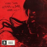 KUURO - Afraid of the Dark (hayve Remix)