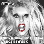 Lady Gaga - Bloody Mary (Umberto Balzanelli, Jerry Dj, Michelle Dance Rework)